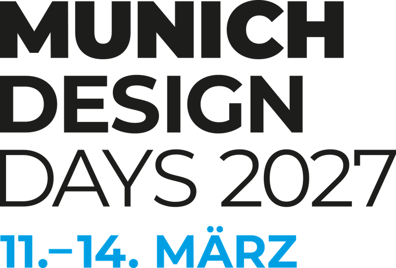 MUNICH DESIGN DAYS 2027 11.-14. MÄRZ